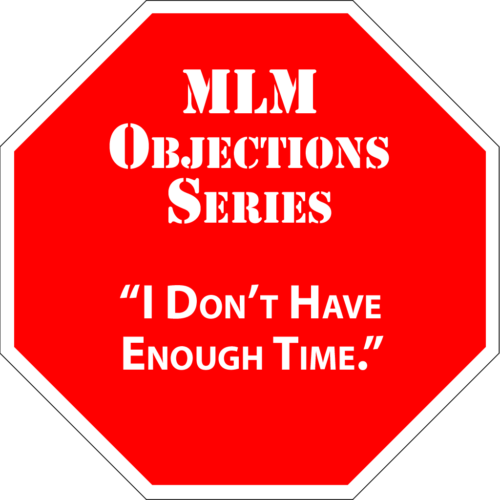 MLM_Objections_NotEnoughTime