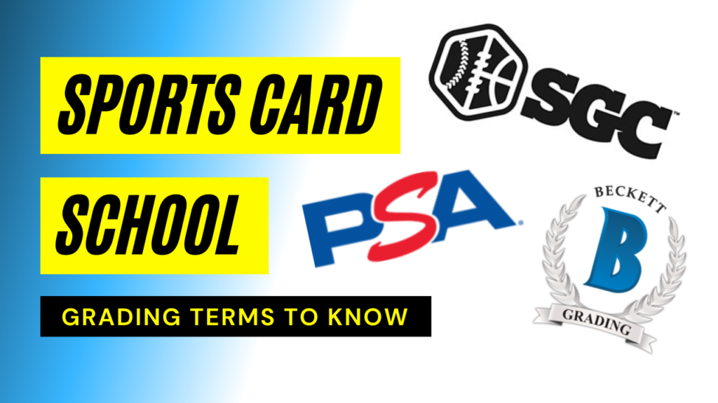 Sports Card Grading Terms